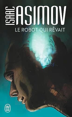 Illustration de Le robot qui rêvait